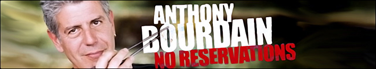 Anthony Bourdain: No Reservations - Gå med bästsäljande författare och professionell kock Anthony Bourdain som han reser världen som söker den ultimata matupplevelsen. Han kommer hit lok...