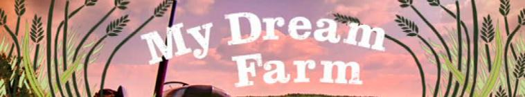 My Dream Farm - Monty Don hjälper sex familjer att förverkliga sin dröm om att återvända till den mark